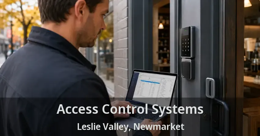 Access Control Systems Leslie Valley, Newmarket - ON