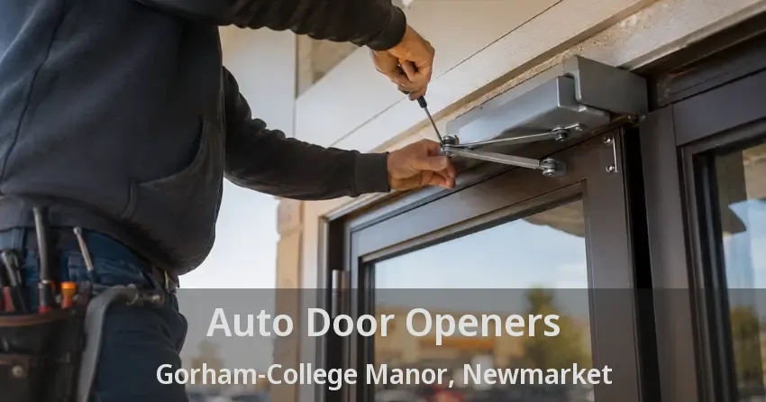 Auto Door Openers Gorham-College Manor, Newmarket - ON