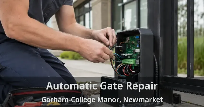 Automatic Gate Repair Gorham-College Manor, Newmarket - ON