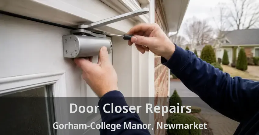 Door Closer Repairs Gorham-College Manor, Newmarket - ON