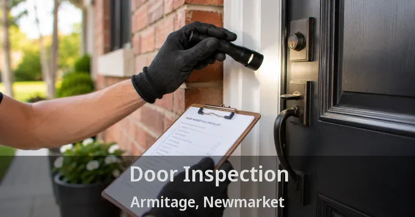 Door Inspection Armitage, Newmarket - ON