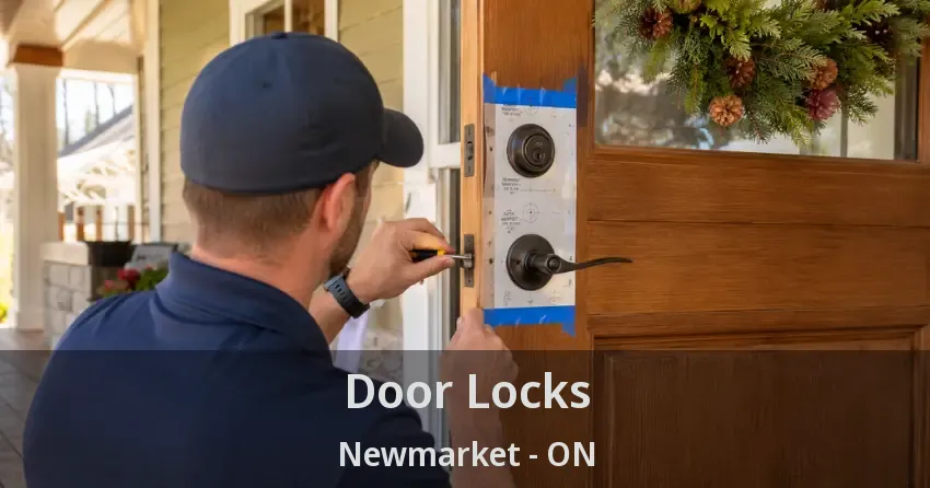 Door Locks Newmarket - ON
