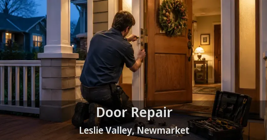 Door Repair Leslie Valley, Newmarket - ON