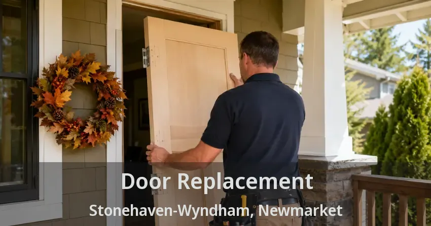 Door Replacement Stonehaven-Wyndham, Newmarket - ON