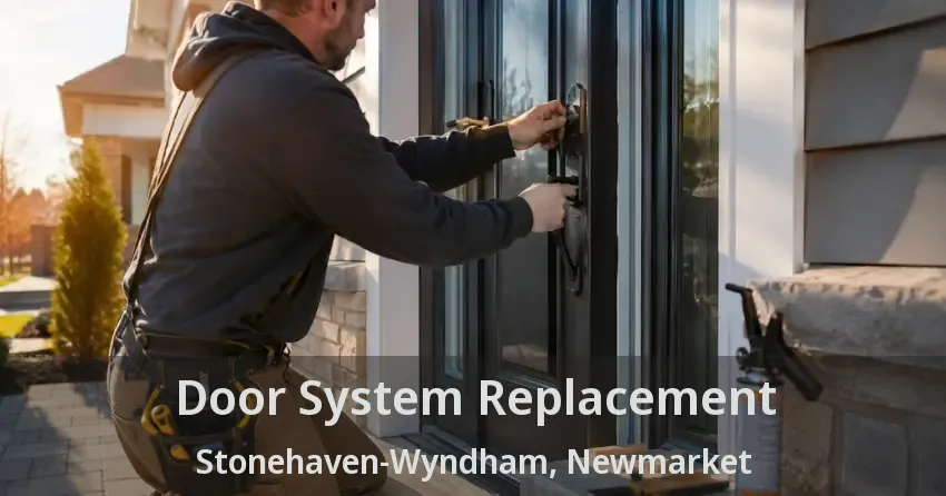 Door System Replacement Stonehaven-Wyndham, Newmarket - ON