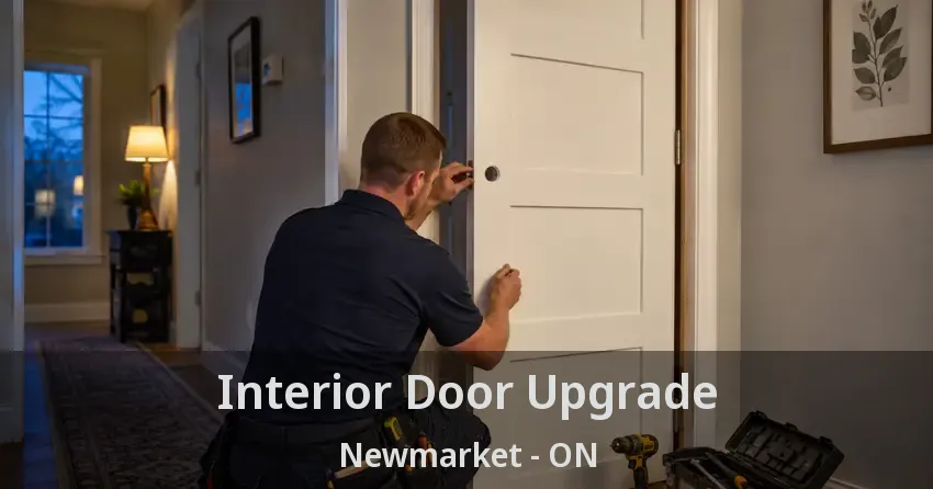 Interior Door Upgrade Newmarket - ON