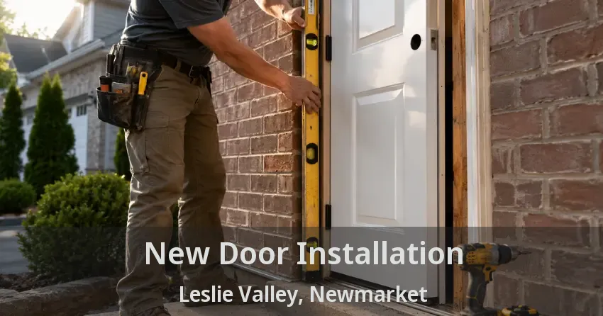 New Door Installation Leslie Valley, Newmarket - ON