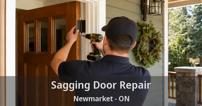 Sagging Door Repair Newmarket - ON