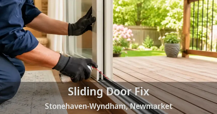 Sliding Door Fix Stonehaven-Wyndham, Newmarket - ON