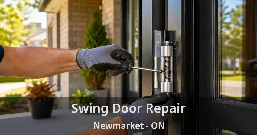 Swing Door Repair Newmarket - ON